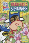 BARNYARD BRAINWASH