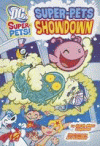 SUPER PETS SHOWDOWN