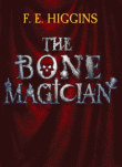 BONE MAGICIAN, THE