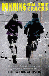 RUNNING ON THE CRACKS