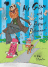 MR GUM AND THE BISCUIT BILLIONAIRE