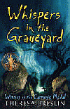 WHISPERS IN THE GRAVEYARD