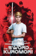 SWORD OF KUROMORI, THE