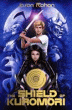 SHEILD OF KUROMORI, THE