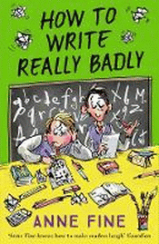 HOW TO WRITE REALLY BADLY