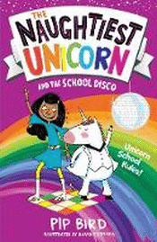 NAUGHTIEST UNICORN AND THE SCHOOL DISCO, THE