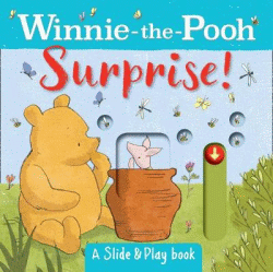 WINNIE-THE-POOH: SURPRISE! BOARD BOOK