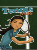 TENNIS TROUBLE