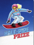 HALF PIPE PRIZE