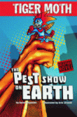 PEST SHOW ON EARTH, THE