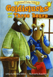 GOLDICLUCKS AND THE THREE BEARS