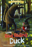 LITTLE RED RIDING DUCK