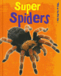 SUPER SPIDERS