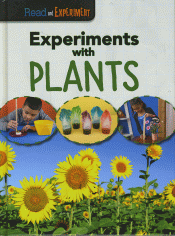 EXPERIMENTS WITH PLANTS