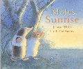 MOLE'S SUNRISE