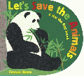 LET'S SAVE THE ANIMALS A FLIP-THE-FLAP BOOK
