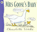 MRS GOOSE'S BABY