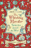 WHISTLING MONSTER STORIES FROM AROUND THE WORLD, T