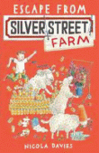 ESCAPE FROM SILVER STREET FARM