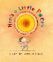 HERE'S A LITTLE POEM: A VERY FIRST POETRY BOOK