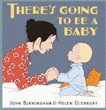 THERE'S GOING TO BE A BABY
