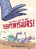 TERRIBLE TALES OF THE TEENYTINYSAURS!