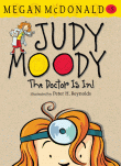 JUDY MOODY, THE DOCTOR IS IN!