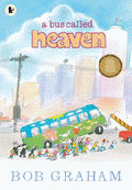 BUS CALLED HEAVEN, A