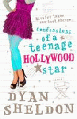 CONFESSIONS OF A TEENAGE HOLLYWOOD STAR
