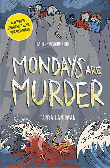 MONDAYS ARE MURDER