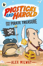 PIGSTICKS AND HAROLD AND THE PIRATE TREASURE