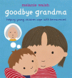 GOODBYE GRANDMA