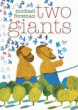 TWO GIANTS