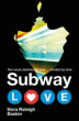 SUBWAY LOVE