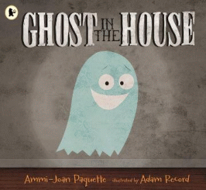 GHOST IN THE HOUSE