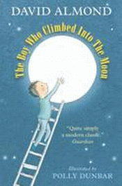 BOY WHO CLIMBED INTO THE MOON, THE