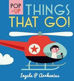 POP-UP THINGS THAT GO BOARD BOOK