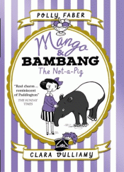 MANGO AND BAMBANG: THE NOT-A-PIG