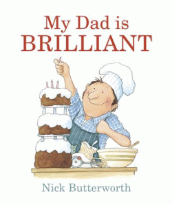 MY DAD IS BRILLIANT BOARD BOOK