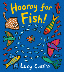 HOORAY FOR FISH! BOARD BOOK