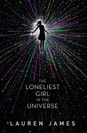 LONELIEST GIRL IN THE UNIVERSE, THE