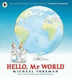 HELLO, MR WORLD