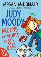 JUDY MOODY AROUND THE WORLD IN 8 1/2 DAYS
