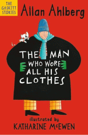 MAN WHO WORE ALL HIS CLOTHES, THE