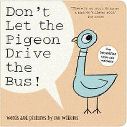 DON'T LET THE PIGEON DRIVE THE BUS! BOARD BOOK