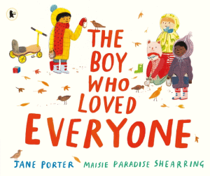 BOY WHO LOVED EVERYONE, THE