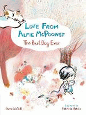 LOVE FROM ALFIE MCPOONST, THE BEST DOG EVER