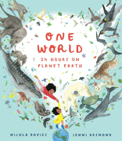 ONE WORLD: 24 HOURS ON PLANET EARTH
