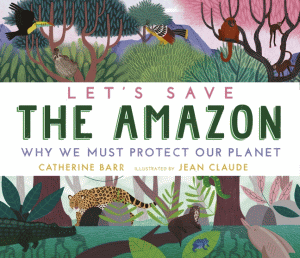 LET'S SAVE THE AMAZON
