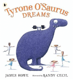 TYRONE O'SAURUS DREAMS